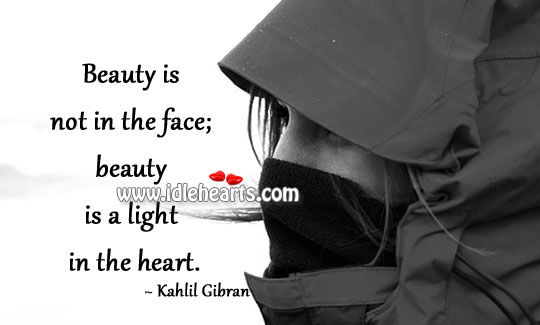 Beauty is a light in the heart. Kahlil Gibran Picture Quote