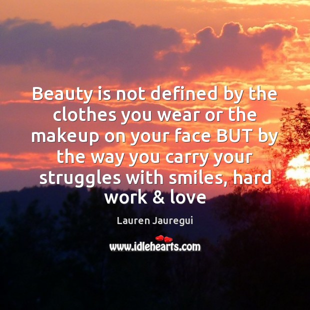 Beauty is not defined by the clothes you wear or the makeup Beauty Quotes Image