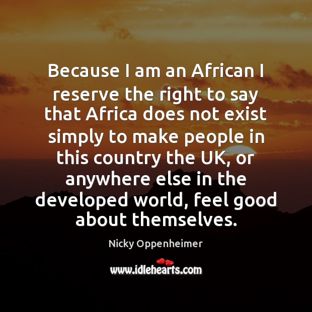 Because I am an African I reserve the right to say that Image