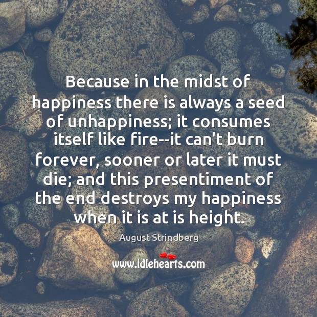 Because in the midst of happiness there is always a seed of Image