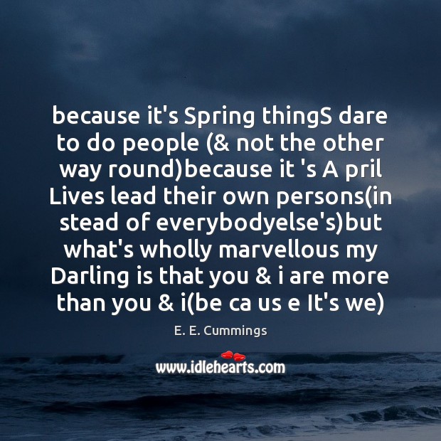 Because it’s Spring thingS dare to do people (& not the other way Image