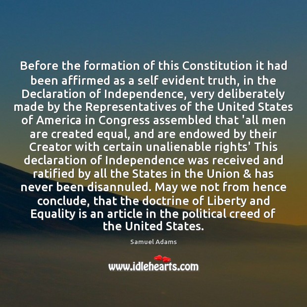 Before the formation of this Constitution it had been affirmed as a Equality Quotes Image