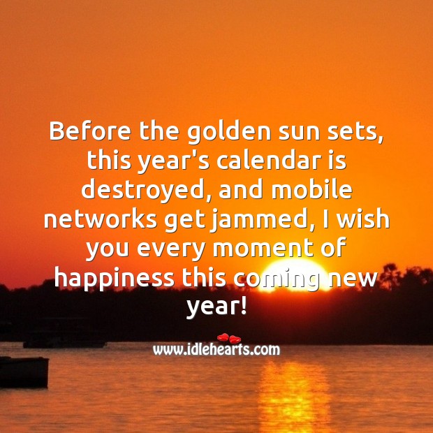 Before the golden sun sets. New Year Quotes Image