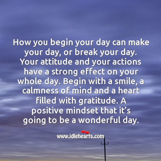 Begin your day with a smile and a heart filled with gratitude. Positive Quotes Image