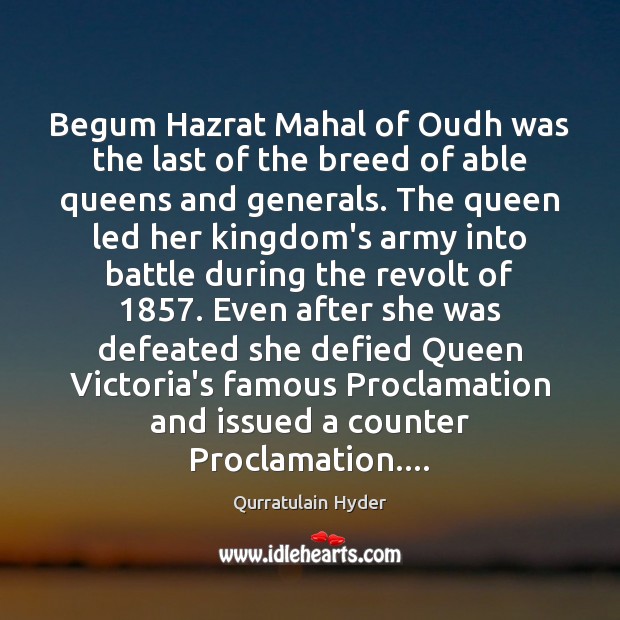 Begum Hazrat Mahal of Oudh was the last of the breed of Image