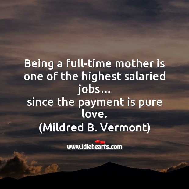 Being a full-time mother is Mother’s Day Messages Image