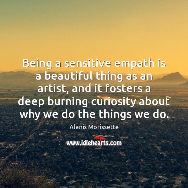 Being a sensitive empath is a beautiful thing as an artist, and Image