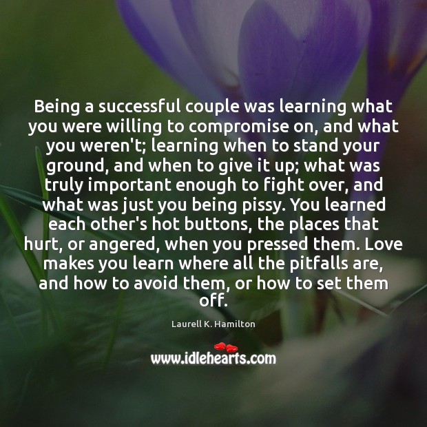 Being a successful couple was learning what you were willing to compromise Image