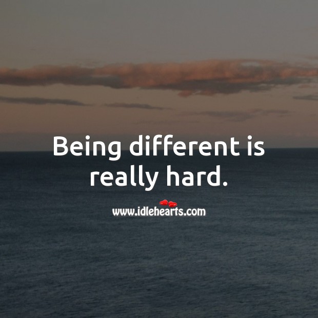 Short Quotes About Being Different