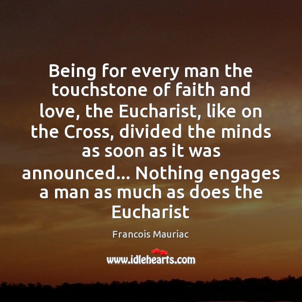 Being for every man the touchstone of faith and love, the Eucharist, Image