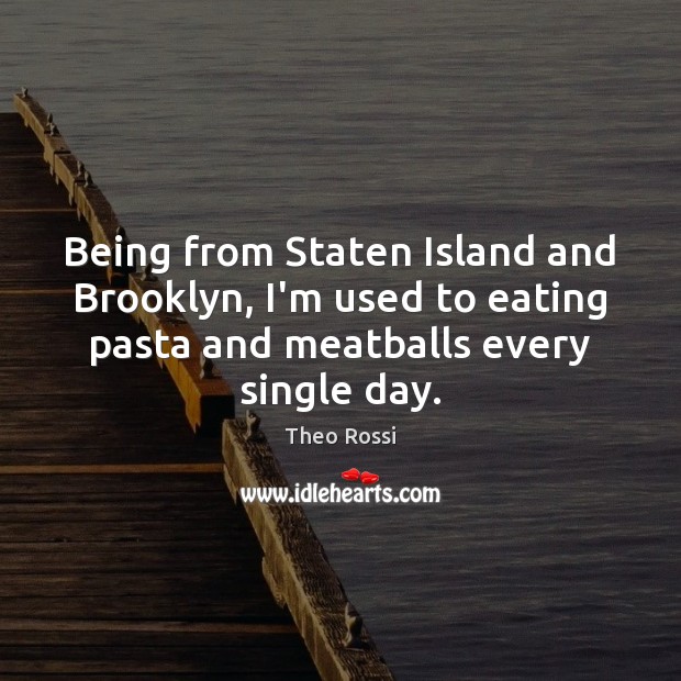 Being from Staten Island and Brooklyn, I’m used to eating pasta and Image