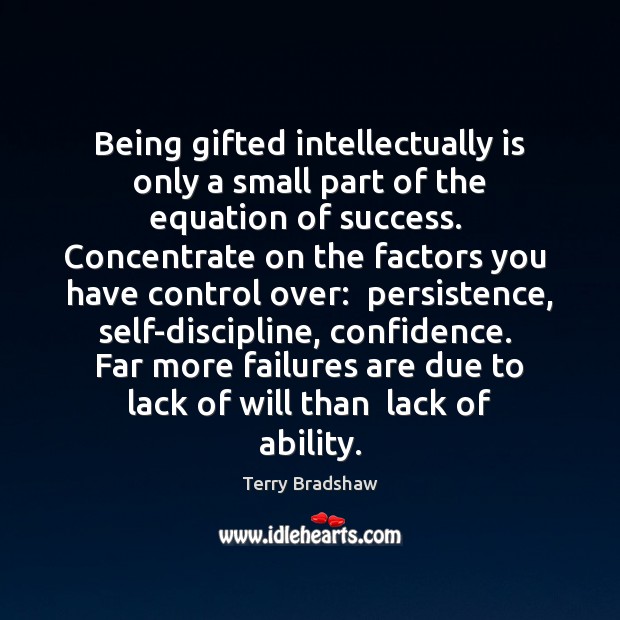 Being gifted intellectually is only a small part of the equation of Image