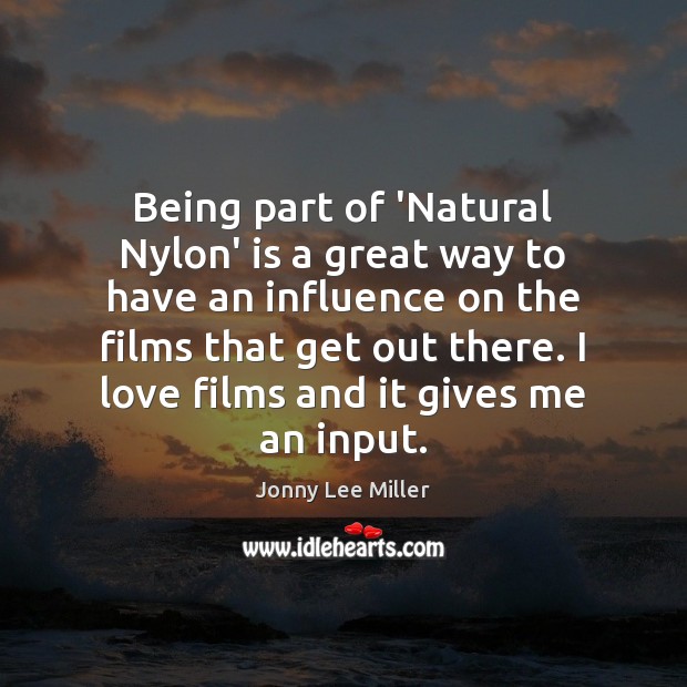 Being part of ‘Natural Nylon’ is a great way to have an Image
