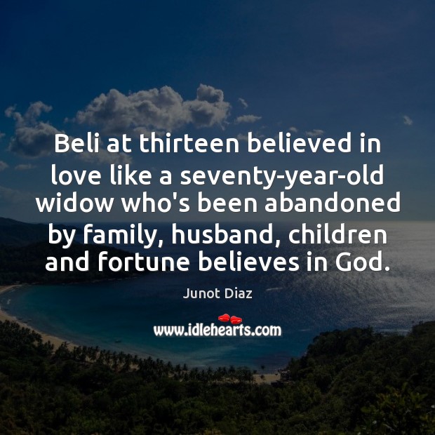 Beli at thirteen believed in love like a seventy-year-old widow who’s been 