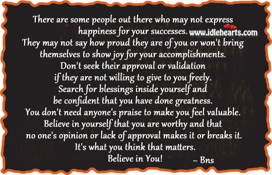 Believe in you! Approval Quotes Image
