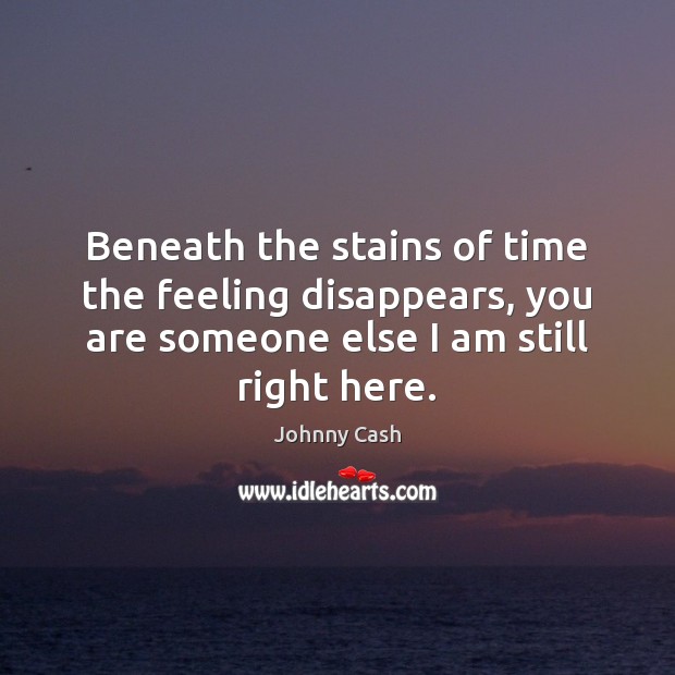 Beneath The Stains Of Time The Feeling Disappears You Are Someone Else Idlehearts