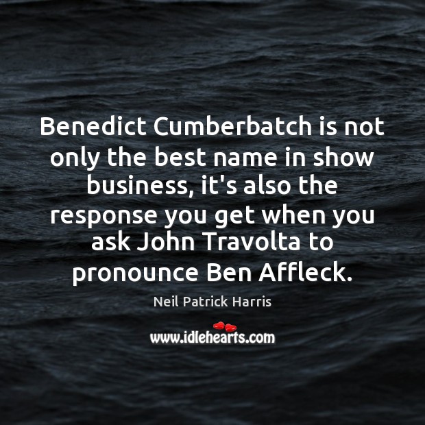 Benedict Cumberbatch is not only the best name in show business, it’s Image