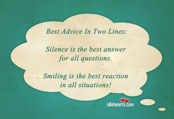 Best advice in two lines Silence Quotes Image