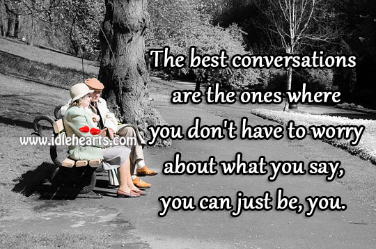 The best conversations are the ones Image