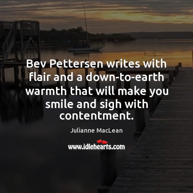 Bev Pettersen writes with flair and a down-to-earth warmth that will make Image