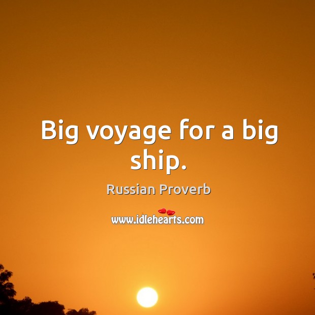 Big voyage for a big ship. Image