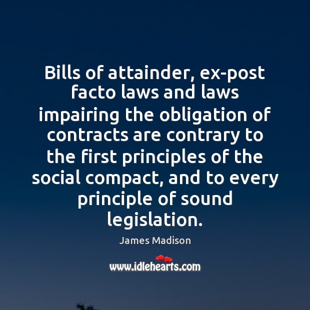 Bills of attainder, ex-post facto laws and laws impairing the obligation of Image