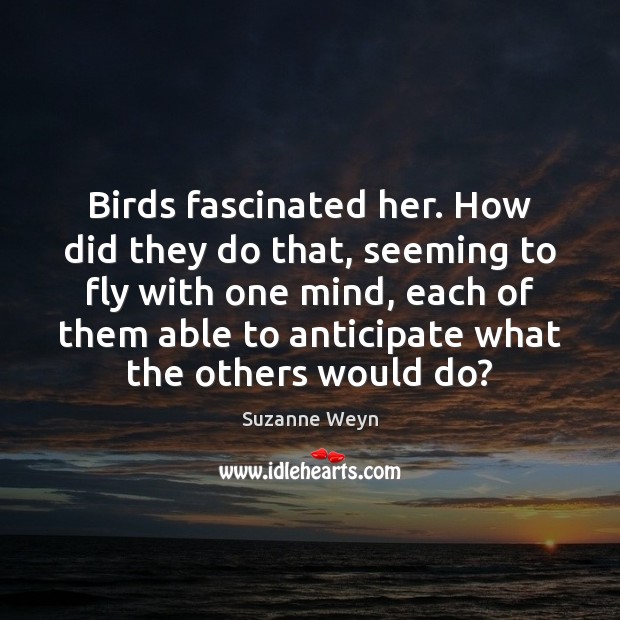 Birds fascinated her. How did they do that, seeming to fly with Image