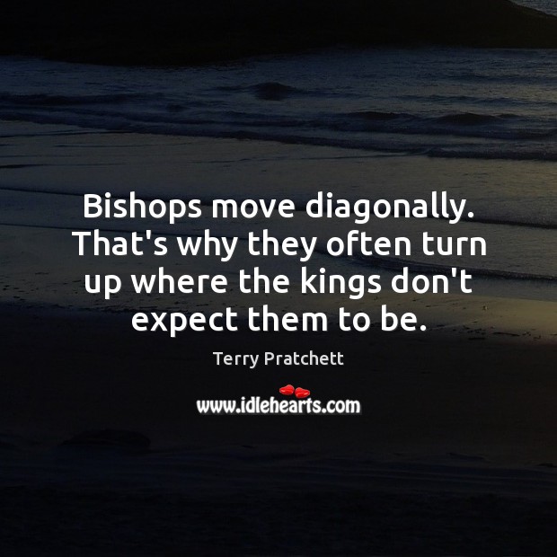 Bishops move diagonally. That’s why they often turn up where the kings Image