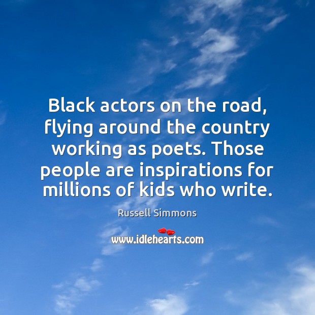 Black actors on the road, flying around the country working as poets. Image