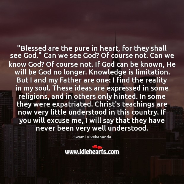 “Blessed are the pure in heart, for they shall see God.” Can Image