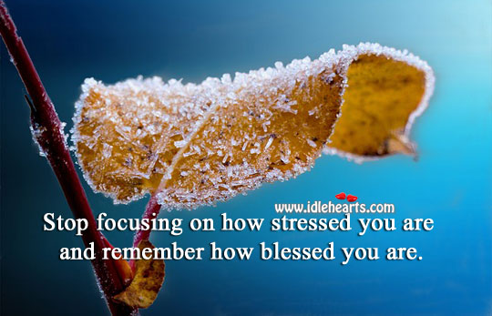 Always remember how blessed you are. Image