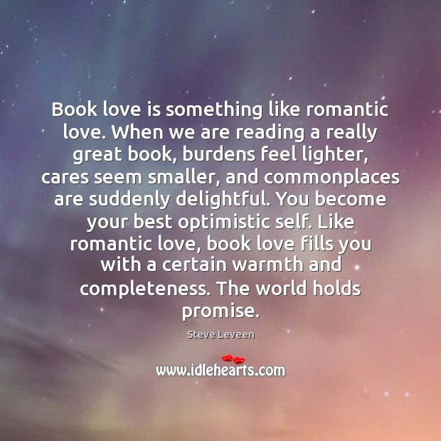Book love is something like romantic love. When we are reading a Romantic Love Quotes Image