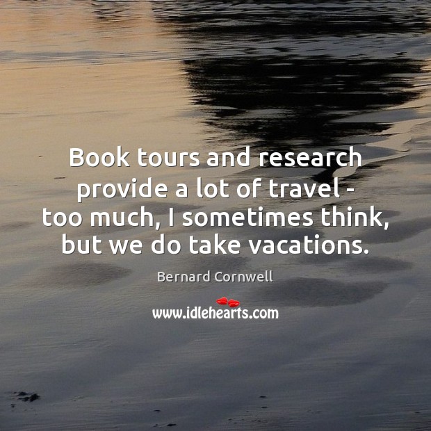 Book tours and research provide a lot of travel – too much, Image