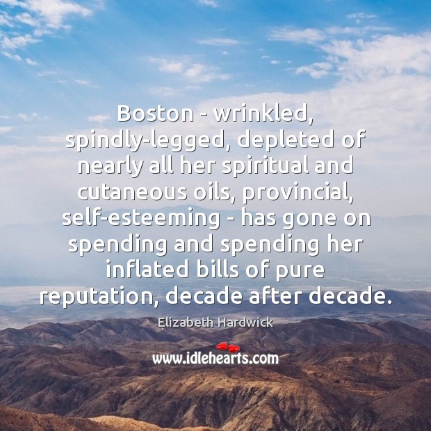 Boston – wrinkled, spindly-legged, depleted of nearly all her spiritual and cutaneous Image
