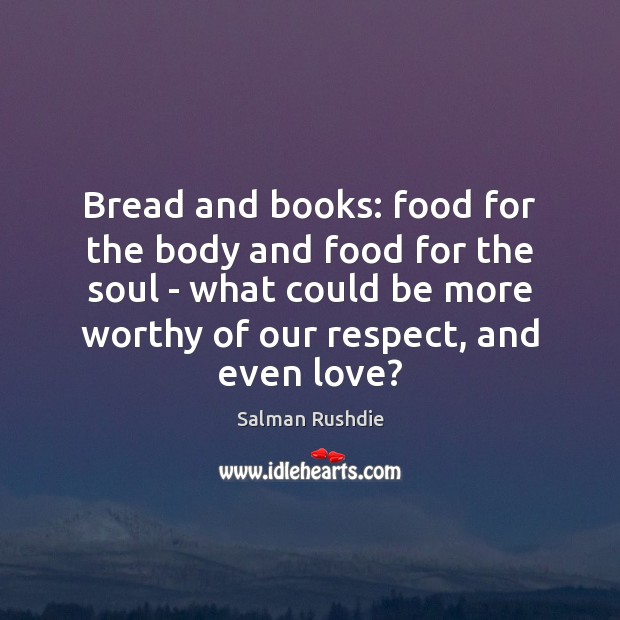 Bread and books: food for the body and food for the soul Image
