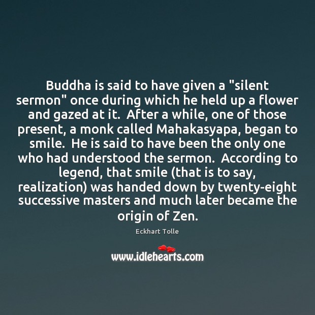 Buddha is said to have given a “silent sermon” once during which Image