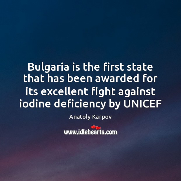 Bulgaria is the first state that has been awarded for its excellent Image