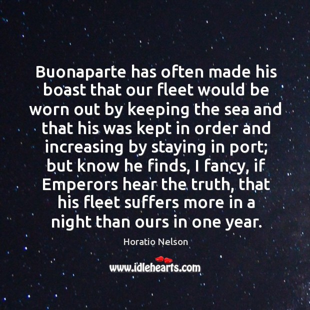 Buonaparte has often made his boast that our fleet would be worn Image