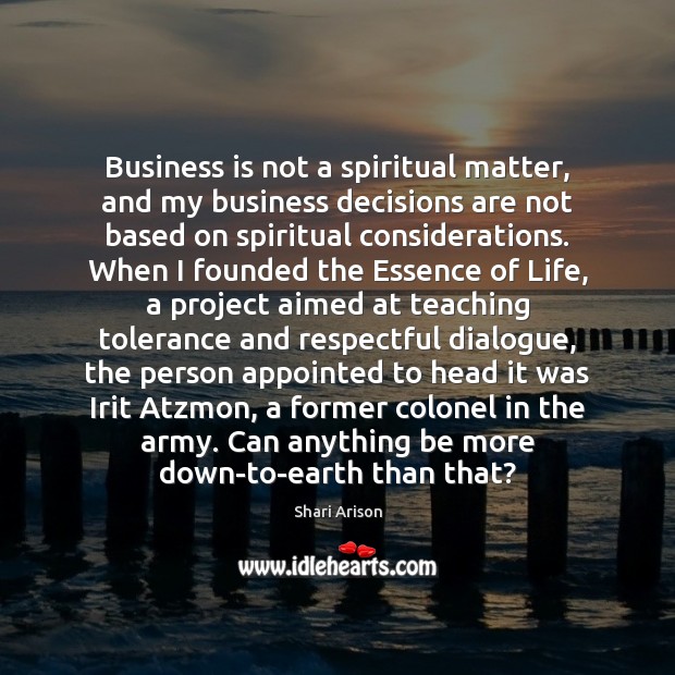 Business is not a spiritual matter, and my business decisions are not Image