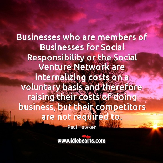 Businesses who are members of businesses for social responsibility Social Responsibility Quotes Image