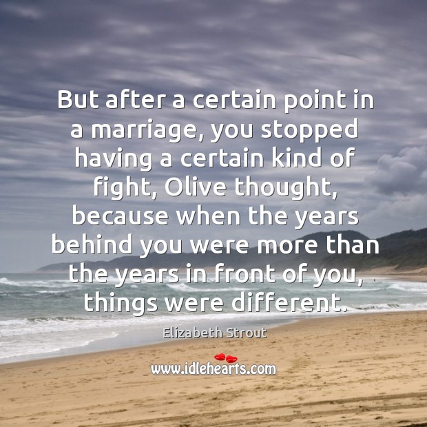 But after a certain point in a marriage, you stopped having a Image