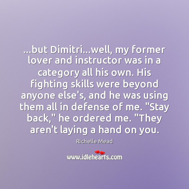 …but Dimitri…well, my former lover and instructor was in a category Image