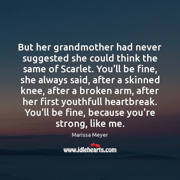 But her grandmother had never suggested she could think the same of Image