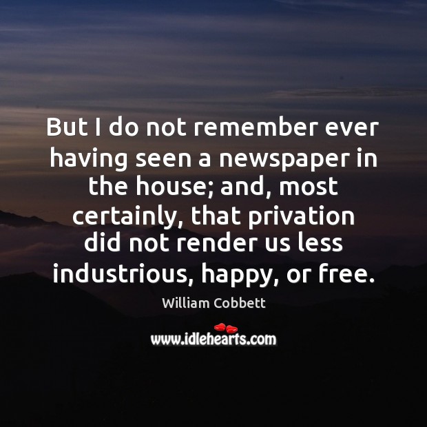 But I do not remember ever having seen a newspaper in the Image