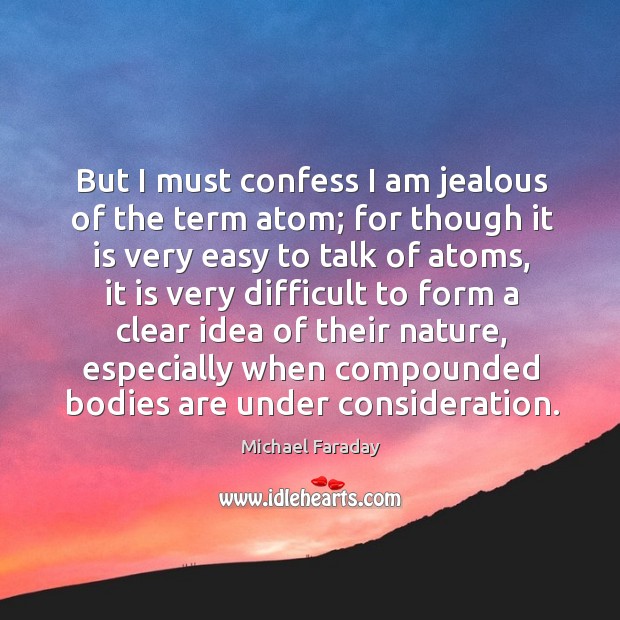 But I must confess I am jealous of the term atom; for Image