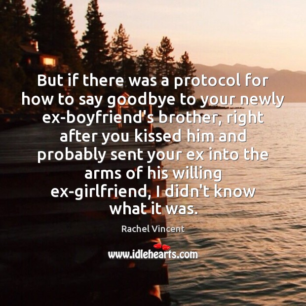 But if there was a protocol for how to say goodbye to Goodbye Quotes Image
