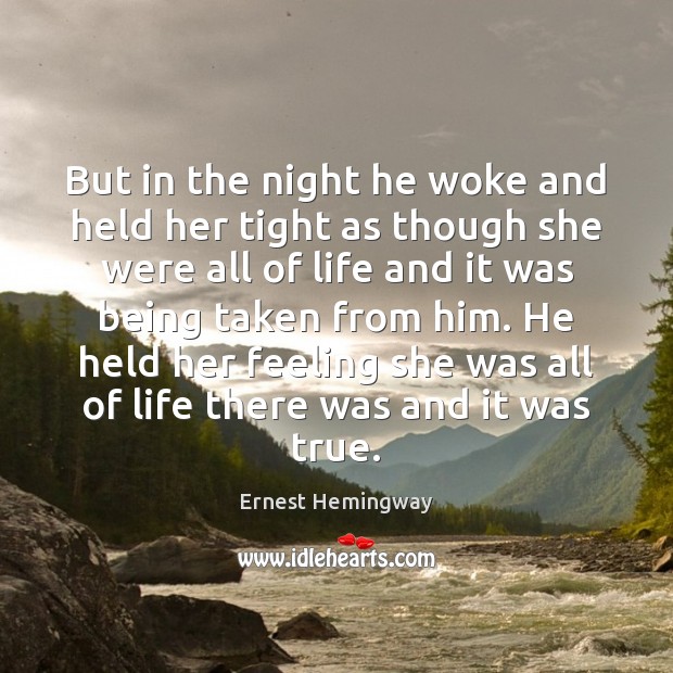 But in the night he woke and held her tight as though Image