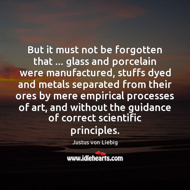 But it must not be forgotten that … glass and porcelain were manufactured, Image