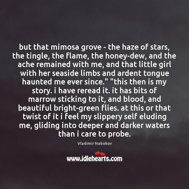 But that mimosa grove – the haze of stars, the tingle, the Image