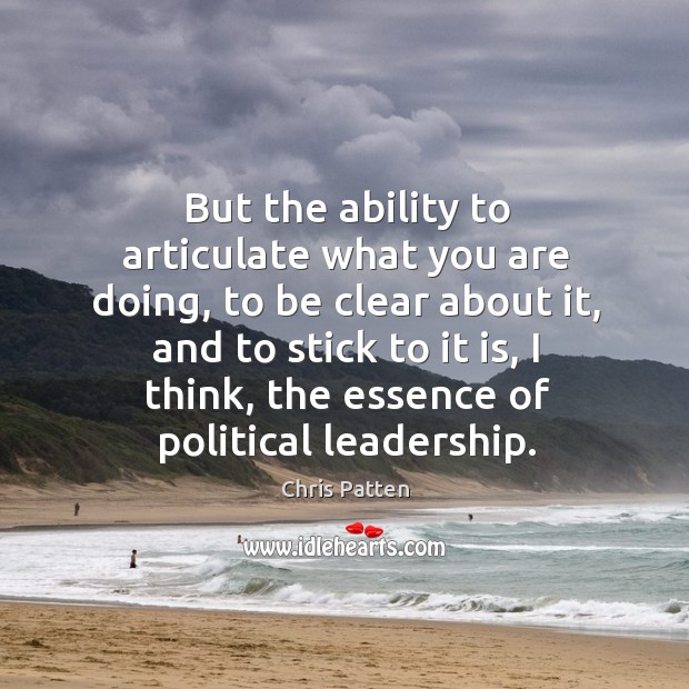 But the ability to articulate what you are doing, to be clear about it, and to stick to it is Image